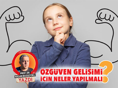 Çocukların Özgüvenini Artırmak İçin Uygulanabilecek Stratejiler